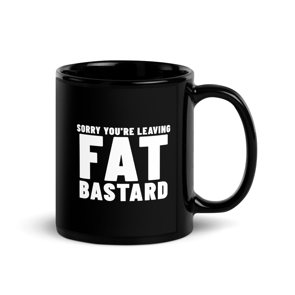 Fat Bastard