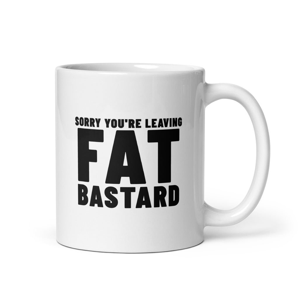 Fat Bastard